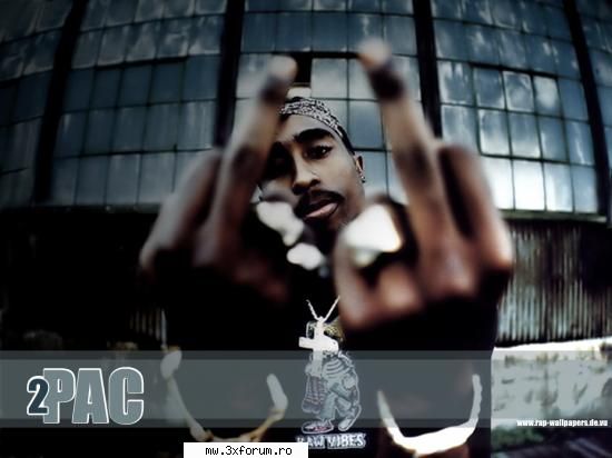 Totul in engleza - Tupac Shakur grew up around nothing but - 2 PAC's Biography